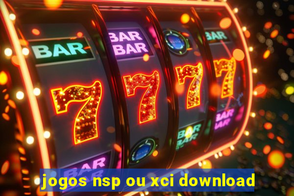 jogos nsp ou xci download